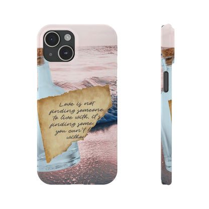 Slim Phone Case – Written in the Tide