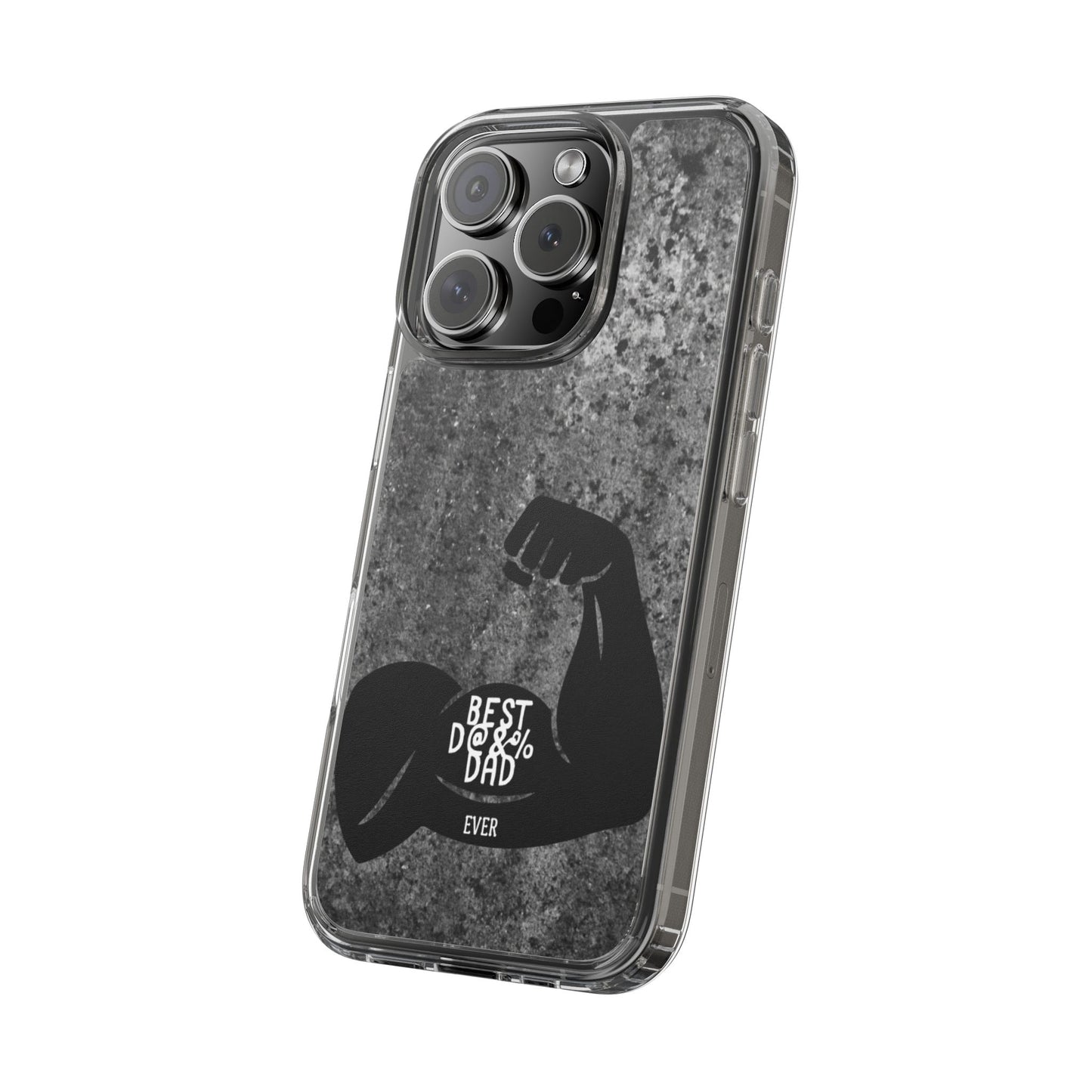 Clear Phone Case – Best Dad Ever