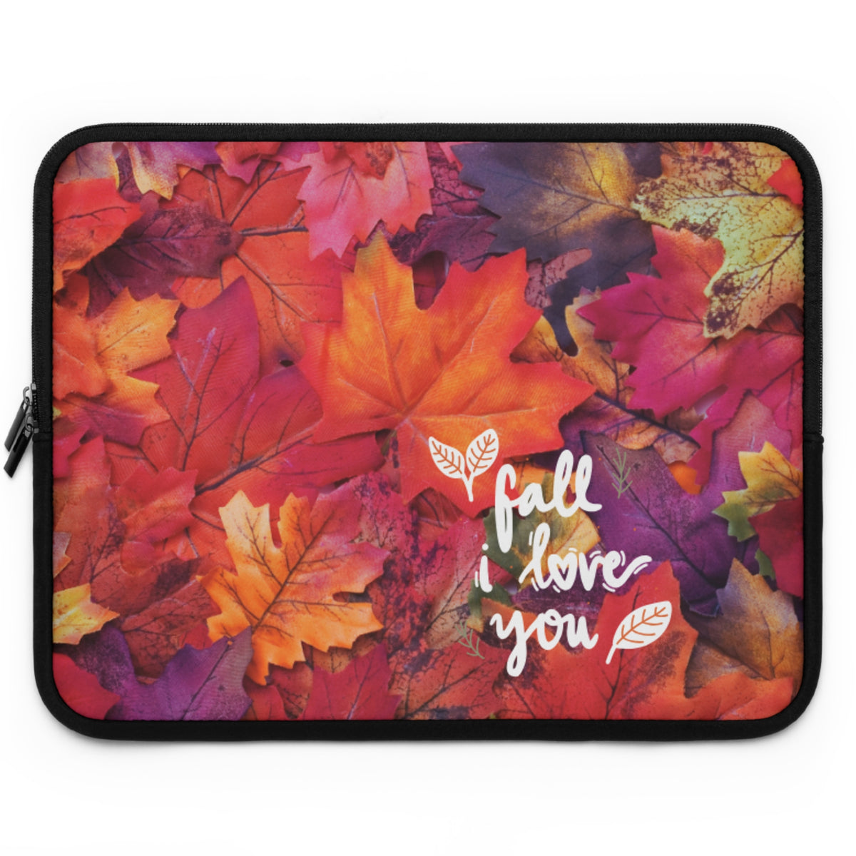 A laptop sleeve featuring a vibrant autumn leaf pattern in shades of orange, red, pink, and yellow, with the white script text 'fall i love you' and small leaf illustrations on the front.