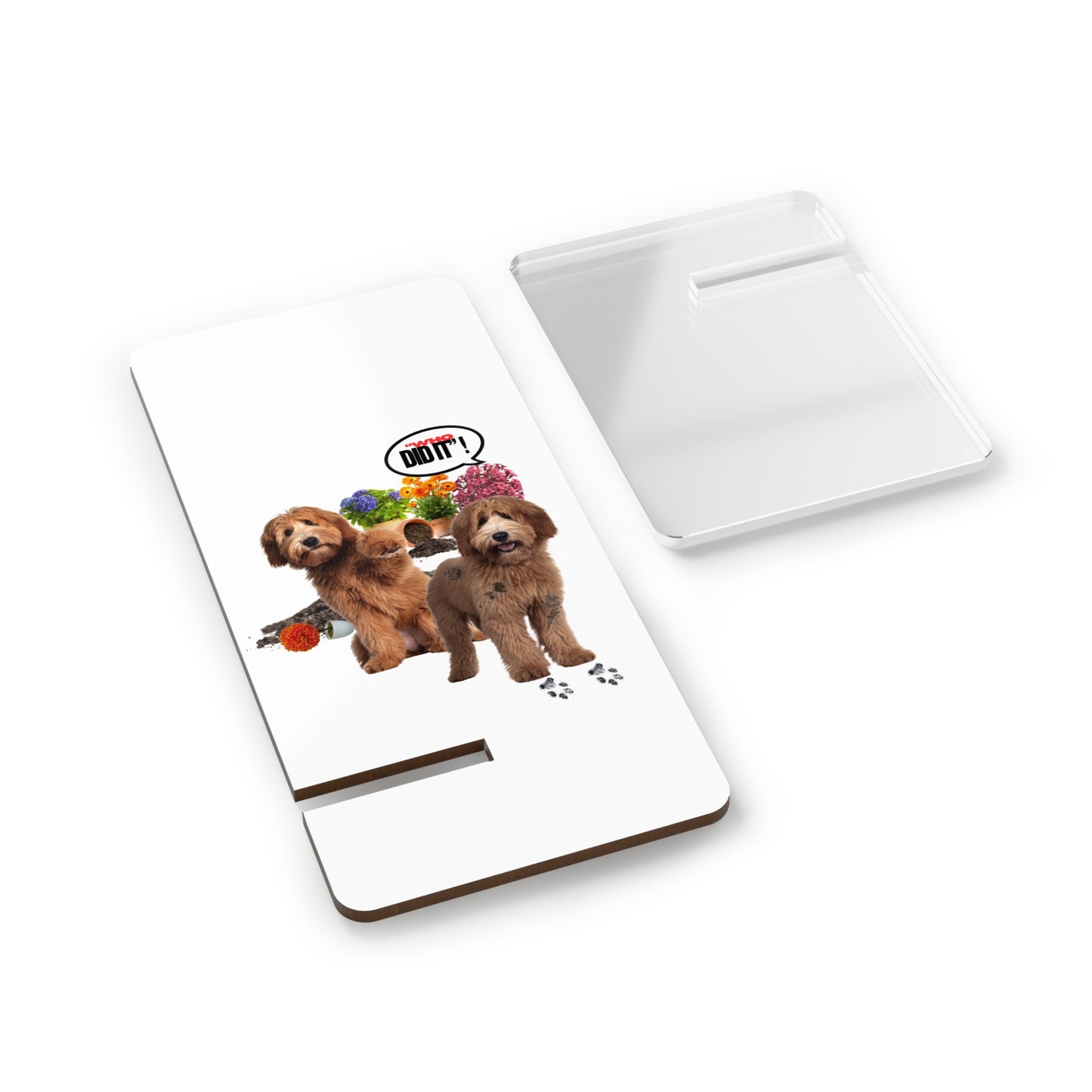 Phone Stand – Wasn’t Me