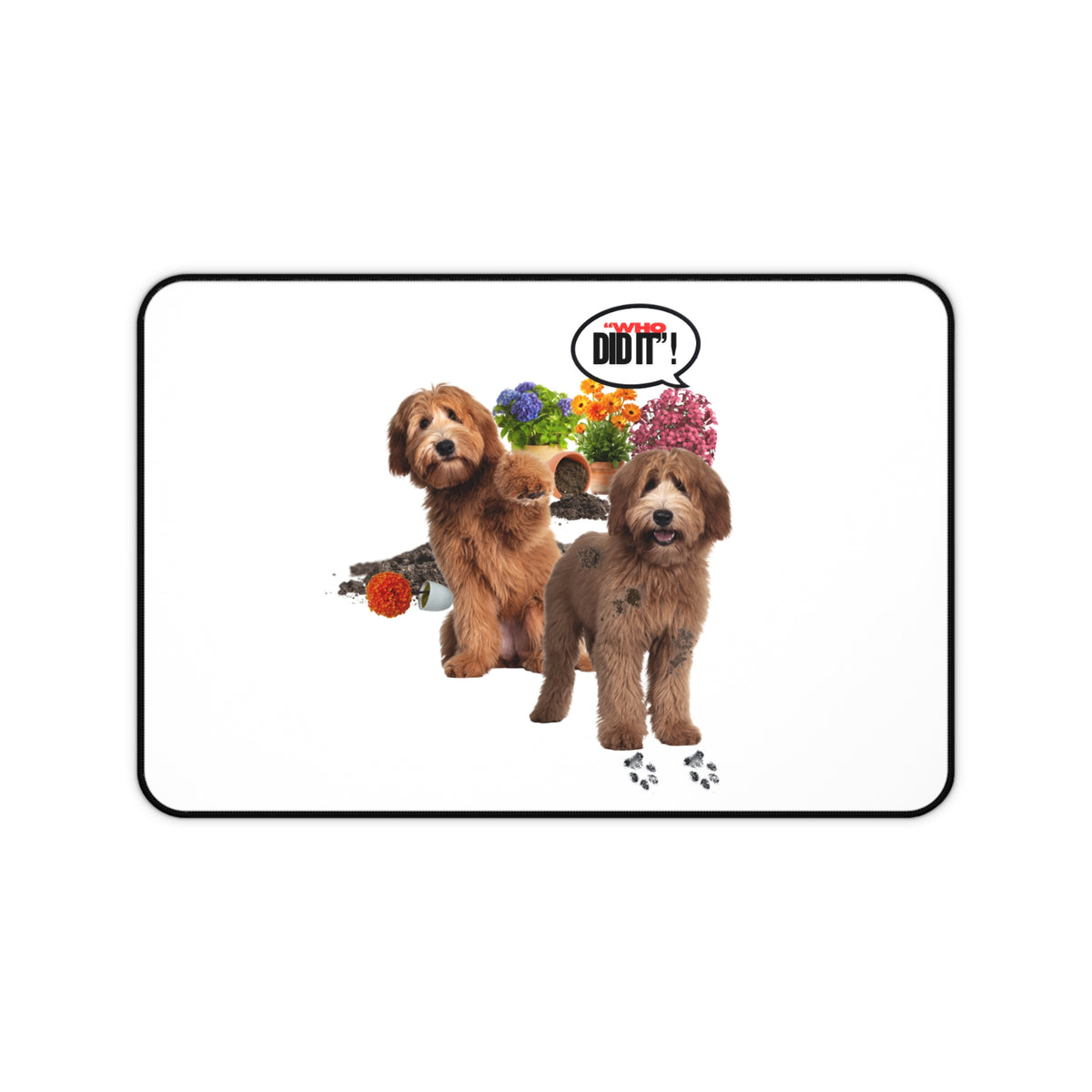 Desk Mat – Wasn’t Me