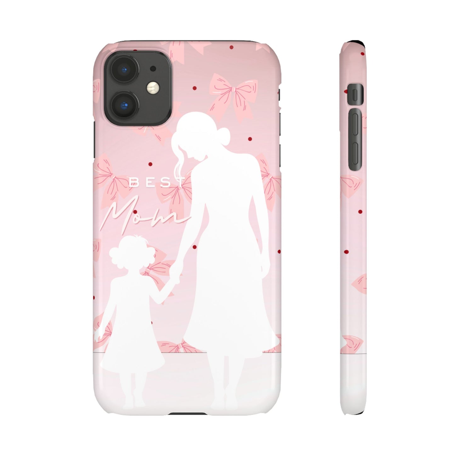 Snap Phone Case – Best Mom: My Little Girl