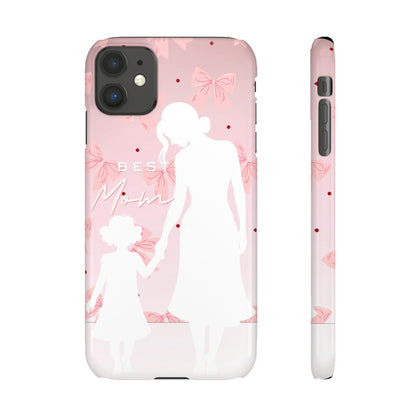 Snap Phone Case – Best Mom: My Little Girl