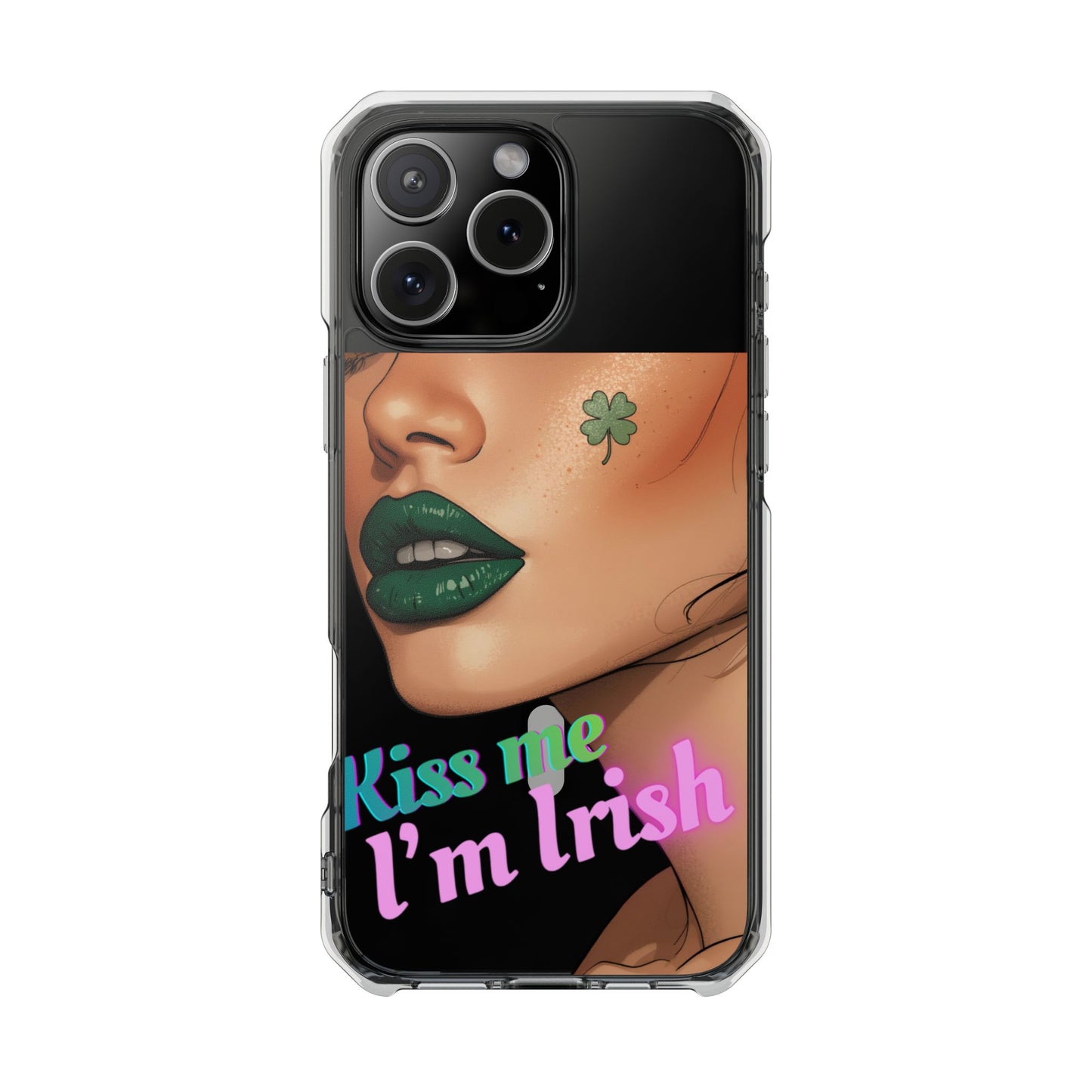 Clear Magnetic Phone Case – Slim Protection with “Kiss Me I’m Irish” Print