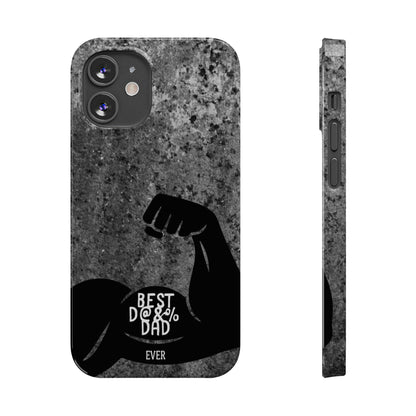 Slim Phone Case – Best Dad Ever