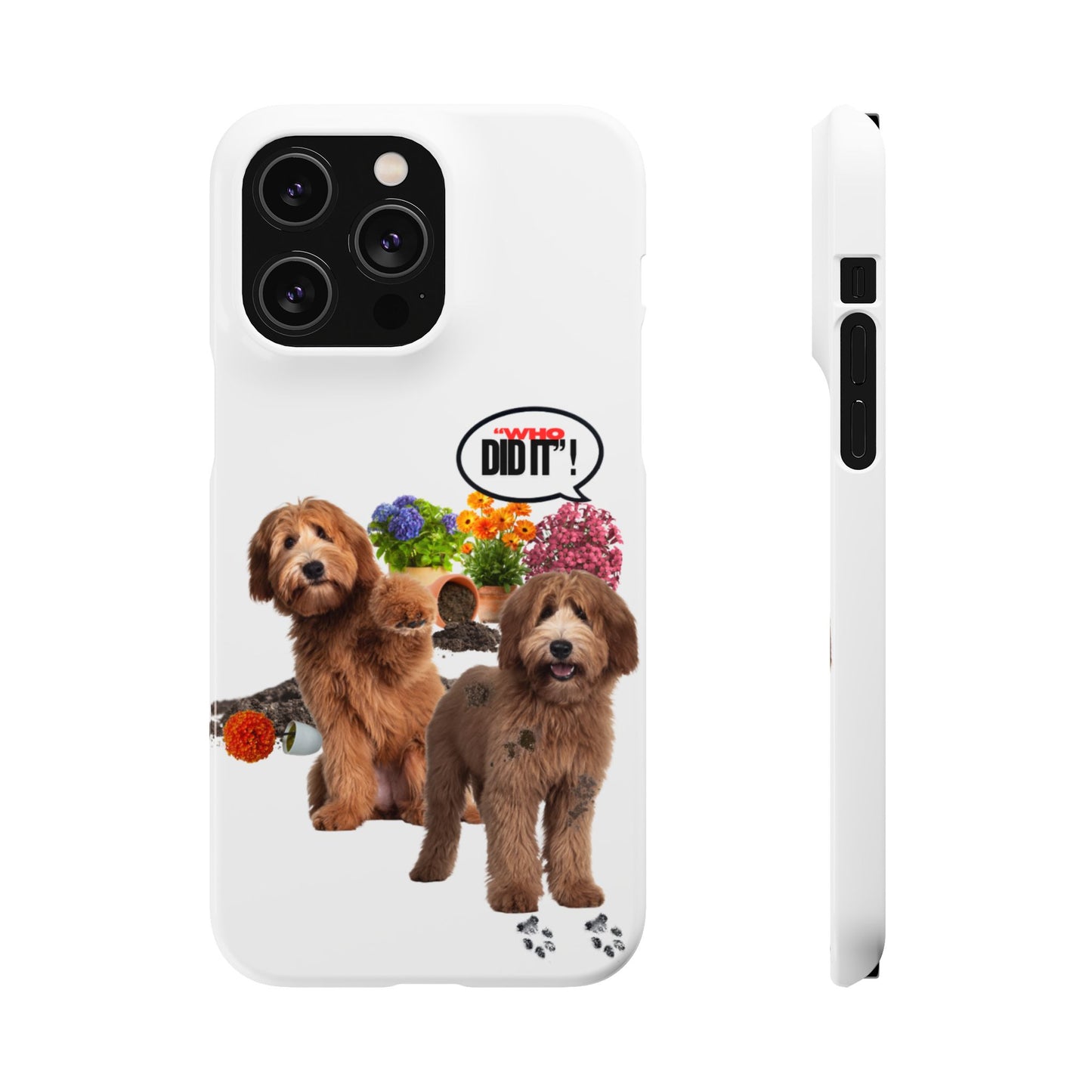 Snap Phone Case – Wasn’t Me