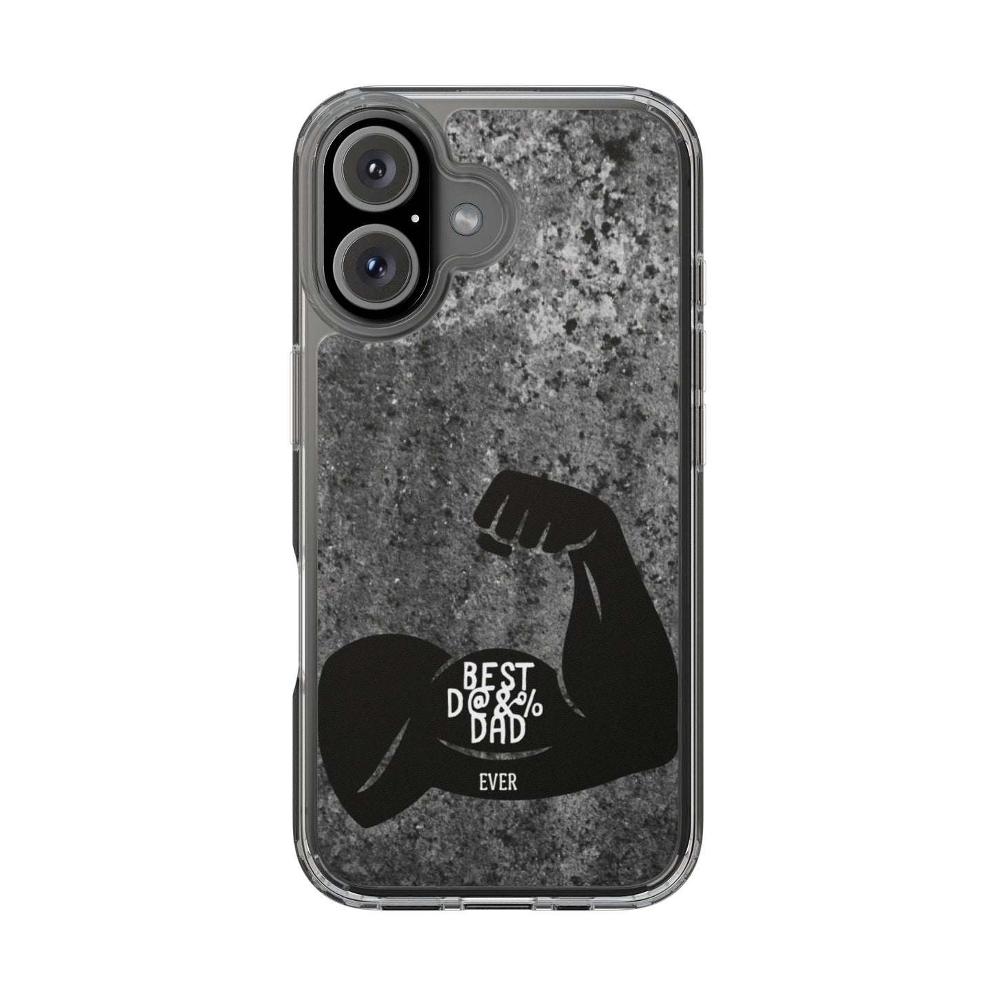 Clear Phone Case – Best Dad Ever