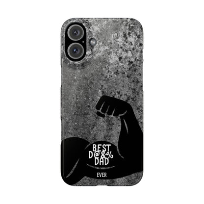 Slim Phone Case – Best Dad Ever