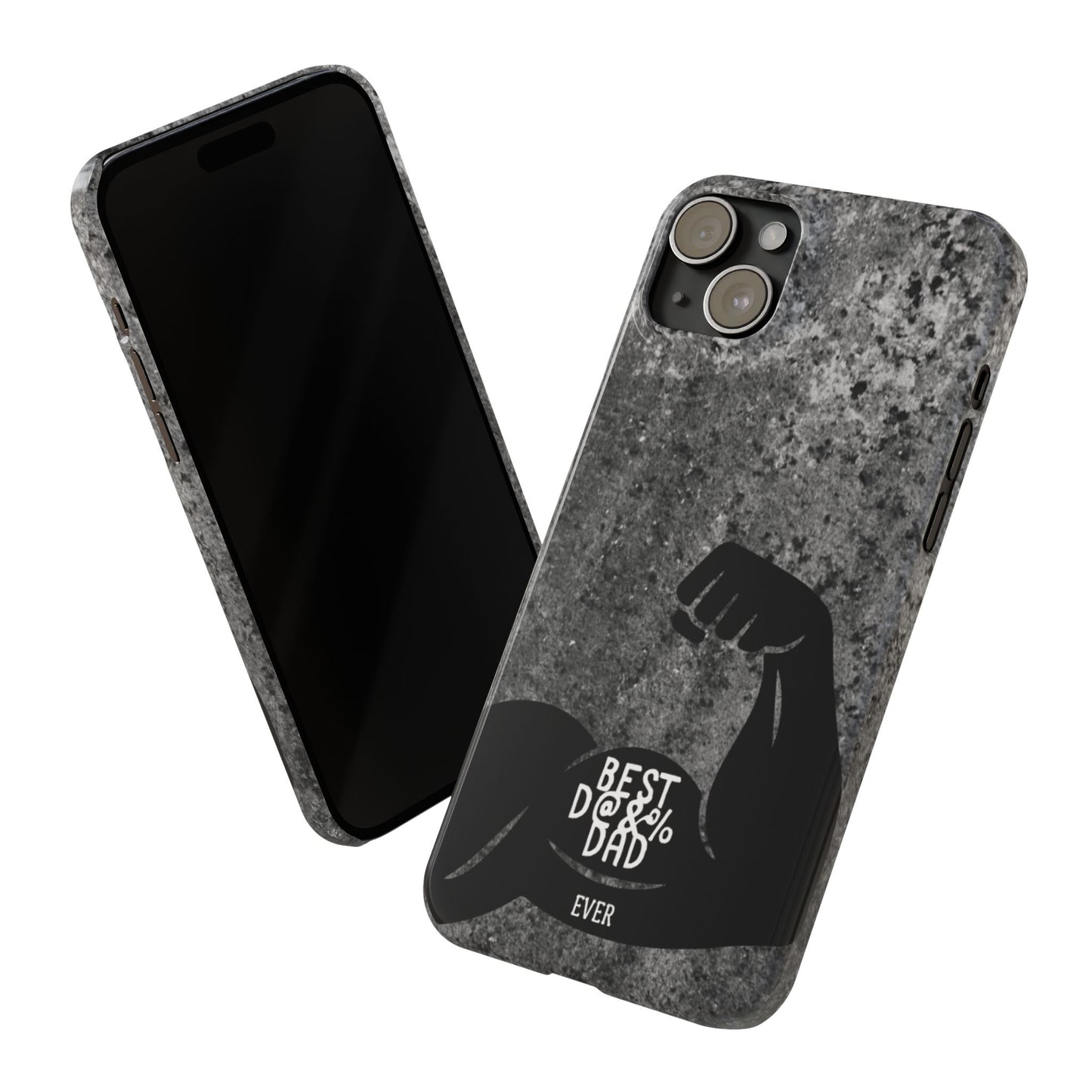Slim Phone Case – Best Dad Ever