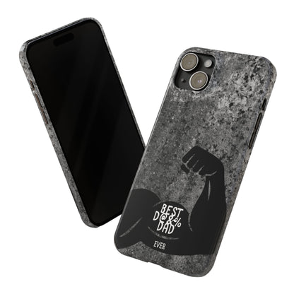 Slim Phone Case – Best Dad Ever
