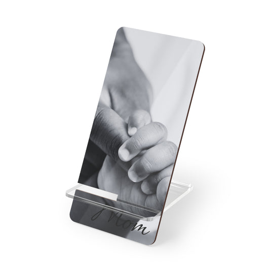 Phone Stand – Mommy’s Forever Hold