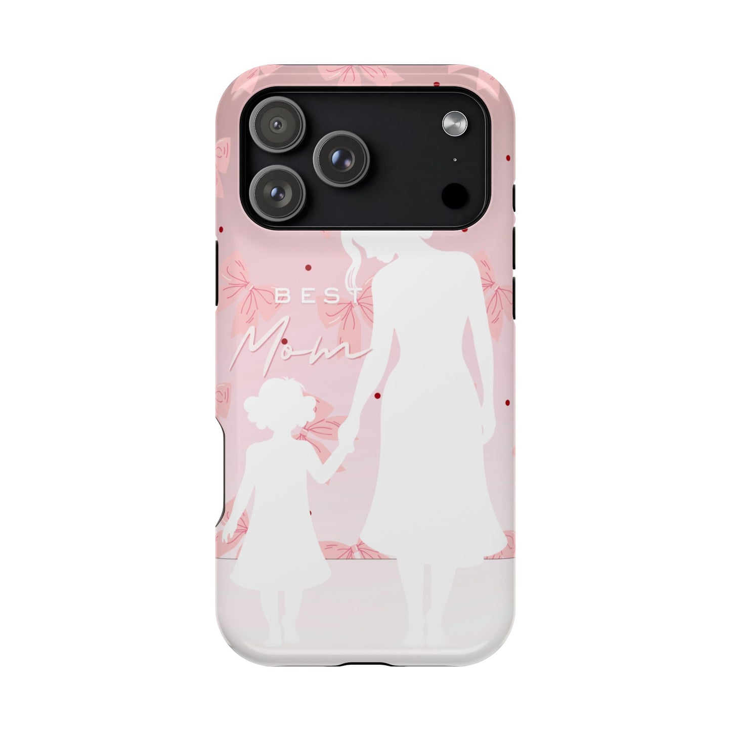 Protective Phone Case – Best Mom: My Little Girl