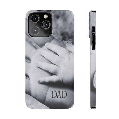 Slim Phone Case – Dad’s Legacy