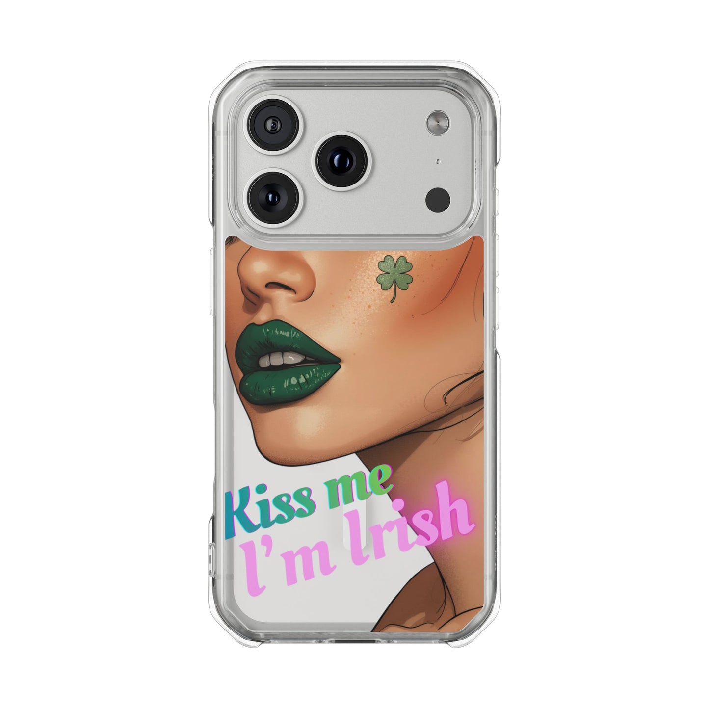 Clear Magnetic Phone Case – Slim Protection with “Kiss Me I’m Irish” Print