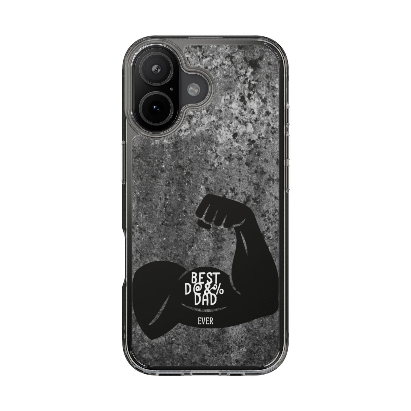 Clear Phone Case – Best Dad Ever
