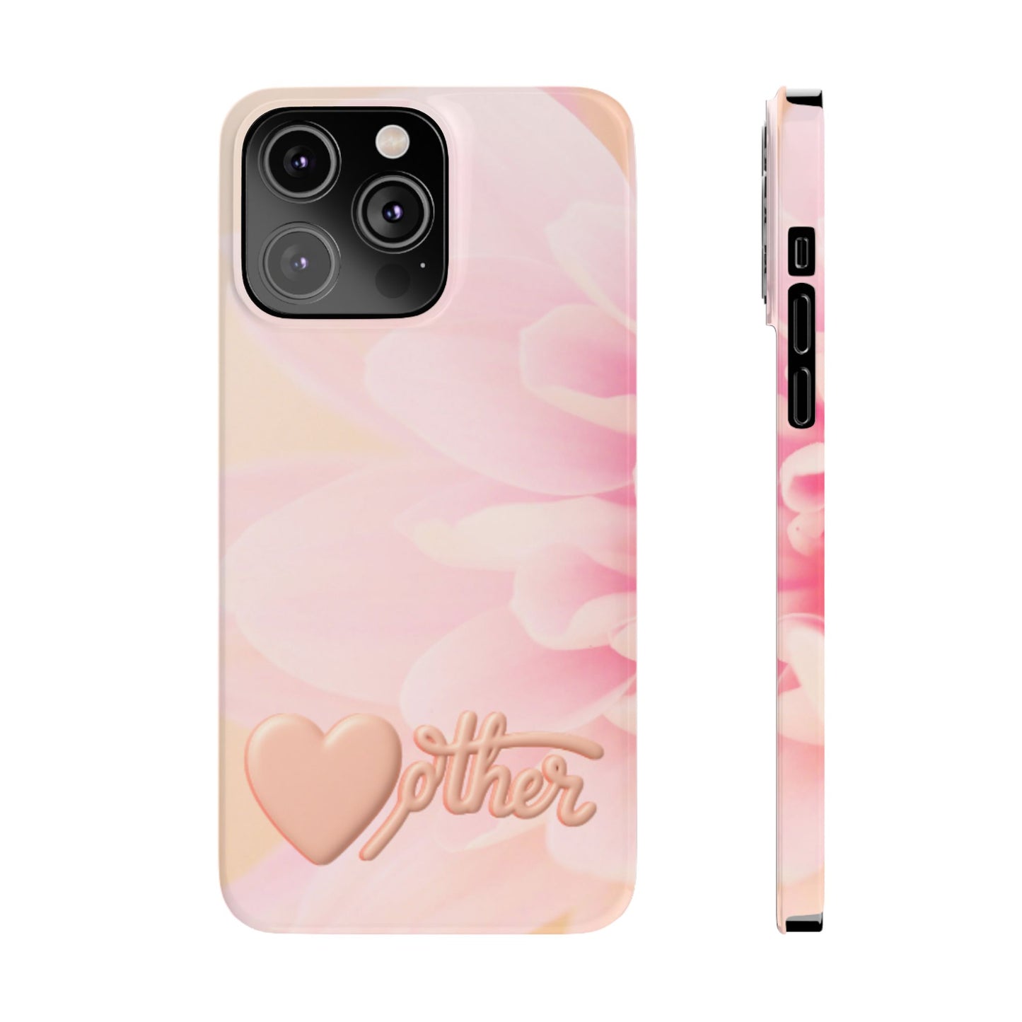 Slim Phone Case – Petals For Mom