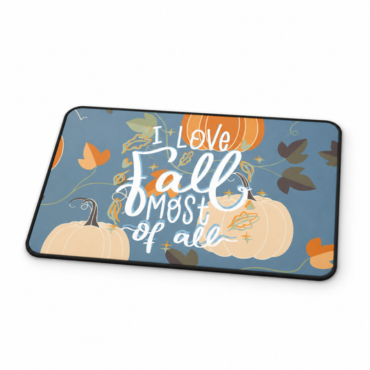 Desk Mat – All for Fall