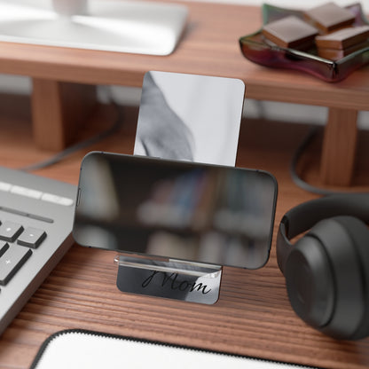 Phone Stand – Mommy’s Forever Hold